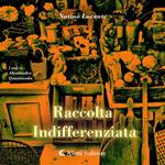 Raccolta indifferenziata