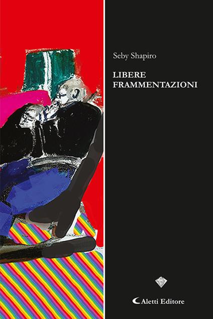 Libere frammentazioni - Seby Shapiro - copertina