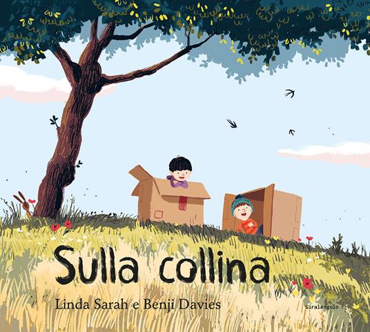 Sulla collina: libro per bambini sull'amicizia