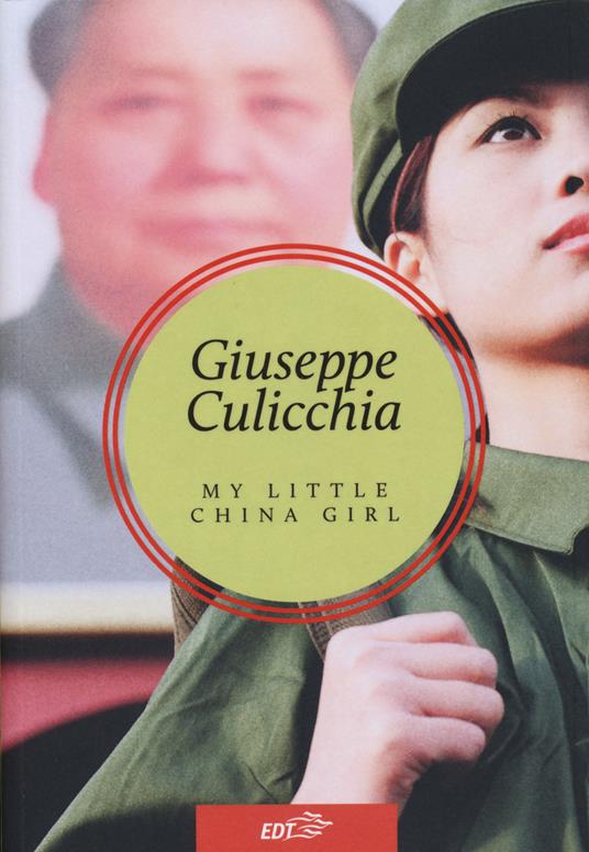 My little China girl - Giuseppe Culicchia - copertina