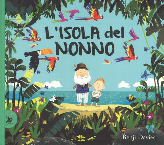 L'isola del nonno. Ediz. a colori - Benji Davies - copertina