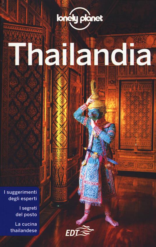 Thailandia - Libro - Lonely Planet Italia - Guide EDT/Lonely