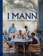 I Mann. Storia di una famiglia