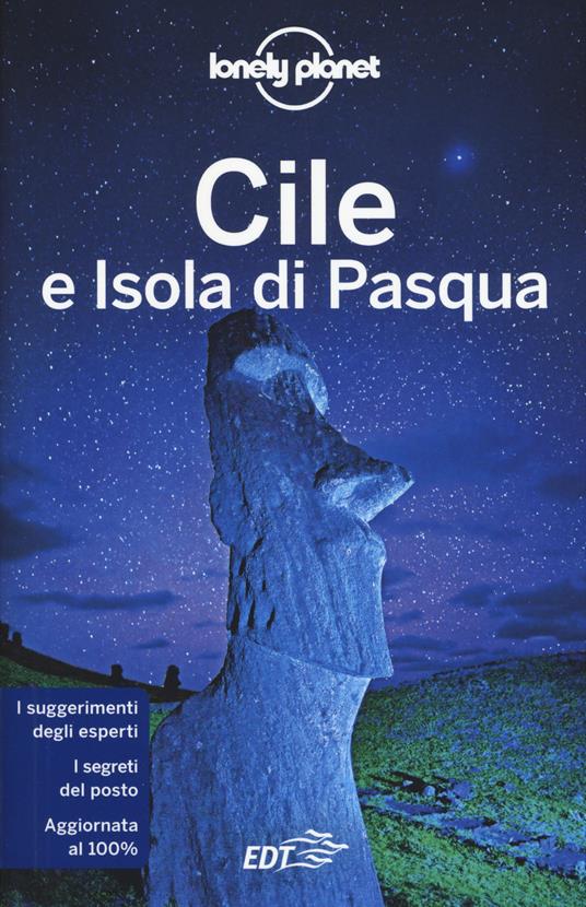 Cile e Isola di Pasqua - Carolyn McCarthy,Cathy Brown,Mark Johanson - copertina