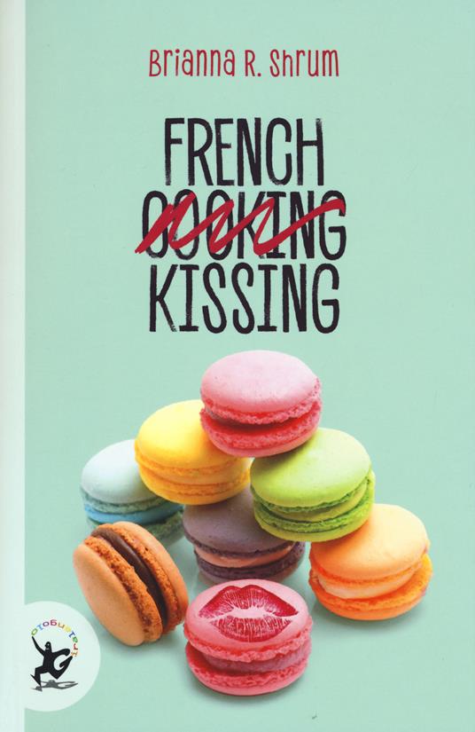 French kissing - Brianna R. Shrum - copertina