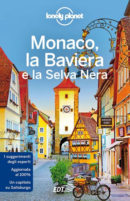 Monaco, la Baviera e la Selva Nera - Kerry Christiani,Marc Di Duca - ebook