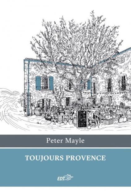 Toujours Provence - Peter Mayle - copertina