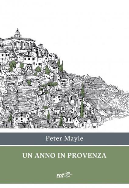 Un anno in Provenza - Peter Mayle - copertina