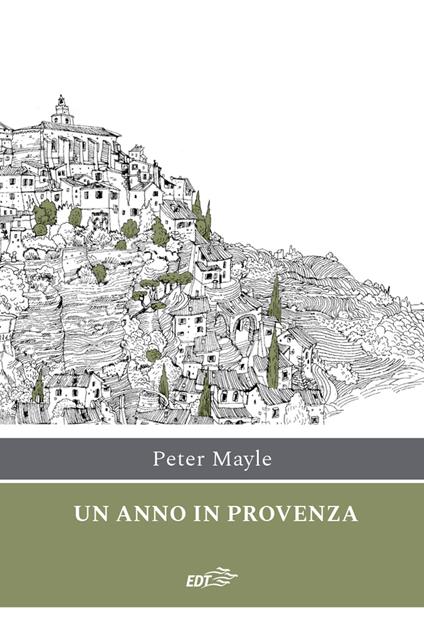 Un anno in Provenza - Peter Mayle,Enrica Castellani - ebook