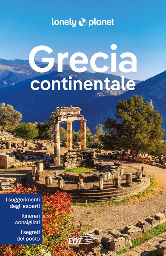 Grecia continentale - Vesna Maric,Hugh McNaughtan,Zora O'Neill,Simon Richmond - ebook