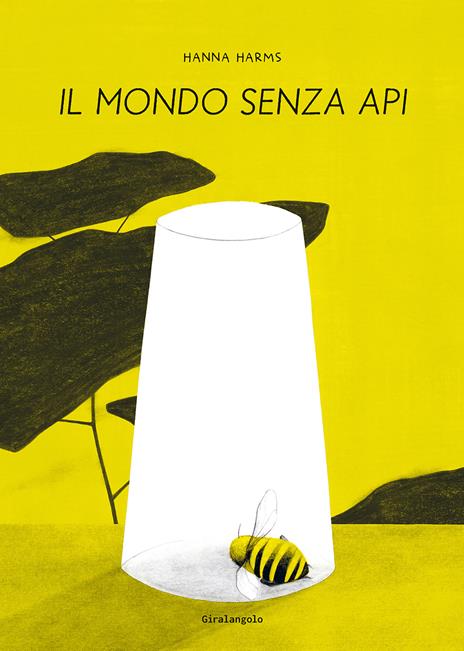 Il mondo senza api - Hanna Harms - copertina