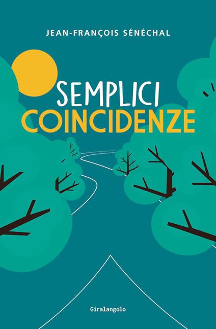 Semplici coincidenze - Jean-François Sénéchal,Claudine Turla - ebook