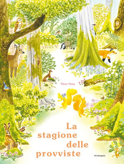 La stagione delle provviste. Ediz. illustrata - Fleur Oury - copertina