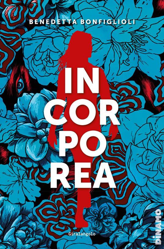 Incorporea - Benedetta Bonfiglioli - ebook