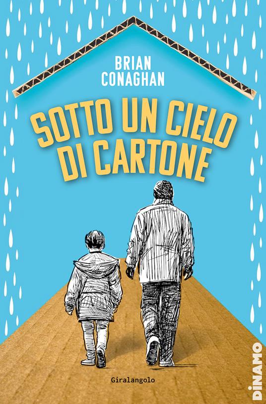 Sotto un cielo di cartone - Brian Conaghan,Benedetta Reale - ebook