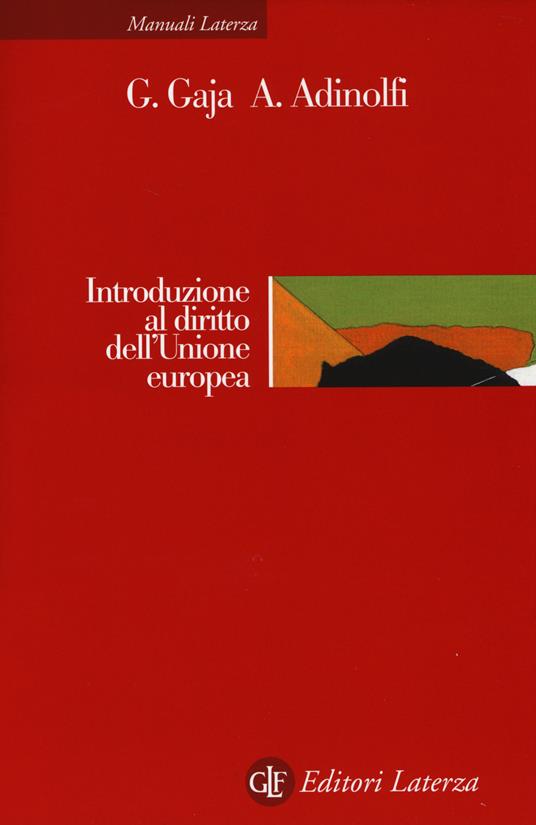 Introduzione al diritto dell'Unione europea - Giorgio Gaja,Adelina Adinolfi - copertina