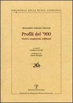 Profili del '900. Storici, magistrati, militanti