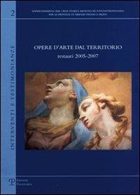 Opere d'arte dal territorio. Restauri 2005-2007 - 5