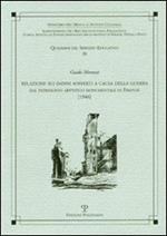 Relazione sui danni sofferti a causa della guerra. Dal patrimonio artistico monumentale di Firenze