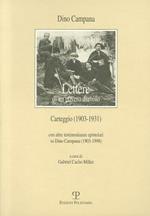 Lettere di un povero diavolo. Carteggio (1903-1931). Con Altre testimonianze epistolari su Dino Campana (1903-1998)