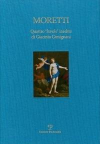 Quattro «favole» inedite di Giacinto Gimignani-Four Unpublished «moral fables» by Giacinto Gimignani - copertina