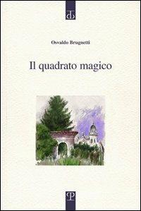 Il quadrato magico - Osvaldo Brugnetti - copertina