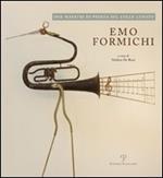 Emo Formichi/Piero Sbarluzzi. Due maestri di Pienza sul colle lunato