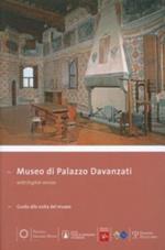 Museo di Palazzo Davanzati. Guida alla visita del museo. Ediz. italiana e inglese