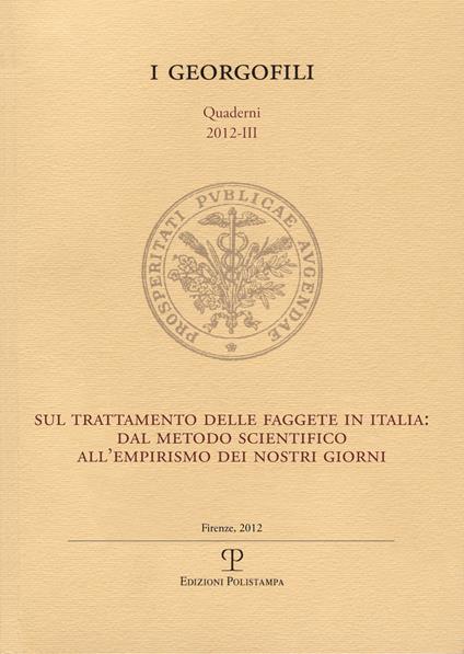 Sul trattamento delle faggete in Italia. Dal metodo scientifico all'empirismo dei nostri giorni - copertina