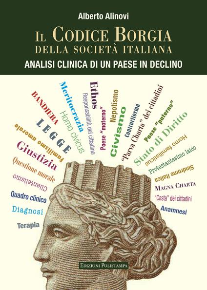 Il codice Borgia della società italiana. Analisi clinica di un Paese in declino - Alberto Alinovi - copertina