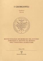 Biotecnologie microbiche del futuro. Idrogeno e metano da residui dell'industria alimentare