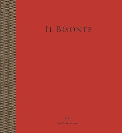 Il bisonte. Stamperia d'arte e scuola di grafica - copertina