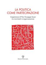 La politica come partecipazione. L'esperienza di Pier Giuseppe Sozzi tra movimenti e organizzazione