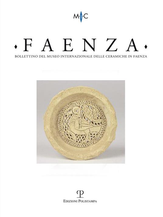 Faenza. Bollettino del museo internazionale delle ceramiche in Faenza - copertina