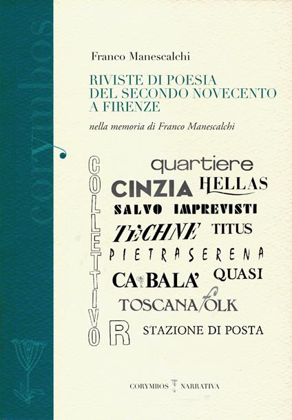 Riviste di poesia del secondo Novecento a Firenze. Nella memoria di Franco Manescalchi - Franco Manescalchi - copertina