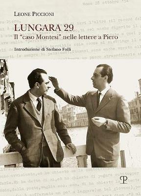 Lungara 29. Il "caso Montesi" nelle lettere a Piero - Leone Piccioni - copertina