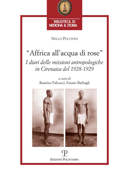 Affrica all'acqua di rose. I diari delle missioni in cirenaica del 1928-1929 - Nello Puccioni - copertina