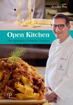 Open kitchen. Gli ingredienti di Human Company. Ediz. inglese