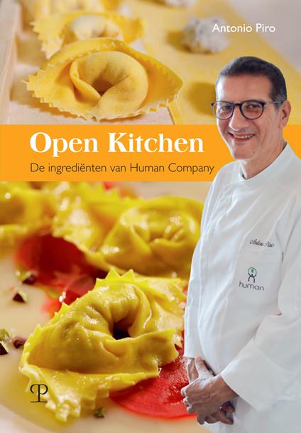 Open kitchen. De ingredienten van Human Company - Antonio Piro - copertina