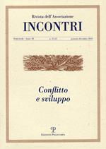 Incontri (2019). Vol. 21-22: Conflitto e sviluppo (Gennaio-dicembre).