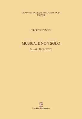 Musica, e non solo. Scritti (2011-2020) - Giuseppe Pennisi - copertina