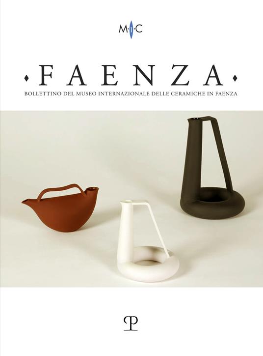 Faenza. Bollettino del museo internazionale delle ceramiche in Faenza. Ediz. italiana e inglese (2021). Vol. 2 - copertina