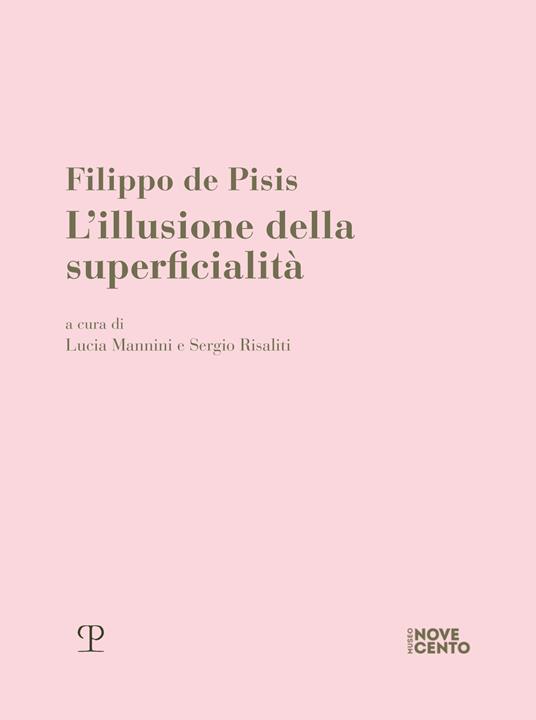 Filippo de Pisis. L'illusione della superficialità - copertina