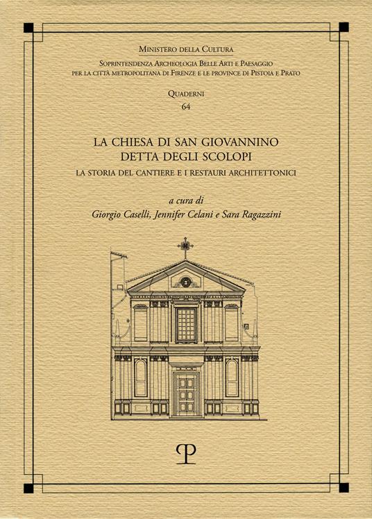 La Chiesa di San Giovannino detta degli Scolopi. La storia del cantiere e i restauri architettonici - copertina