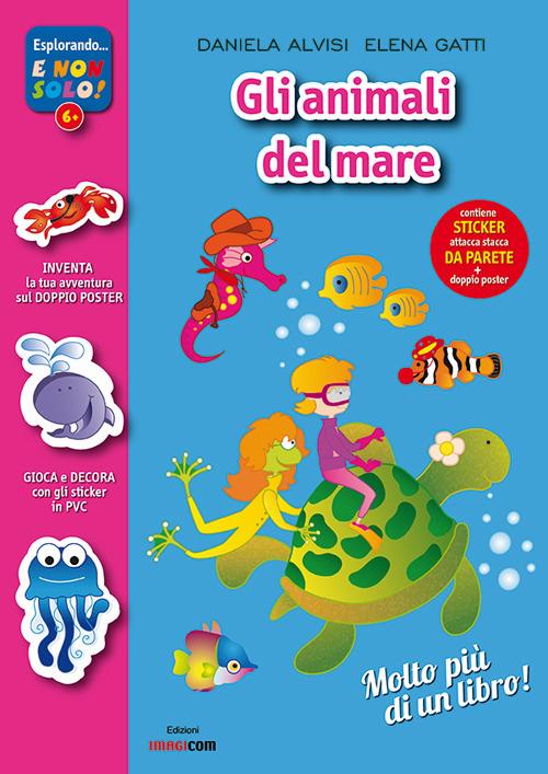 Gli animali. Attacca-stacca. Con adesivi - - Libro - Mondadori Store