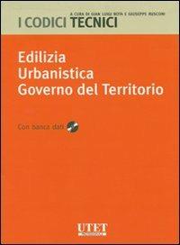 Edilizia. Urbanistica. Governo del territorio. Con CD-ROM - copertina