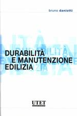 Durabilità e manutenzione edilizia