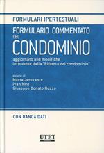 Formulario commentato del condominio. Con CD-ROM