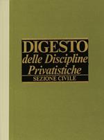 Digesto delle discipline privatistiche. Sezione civile