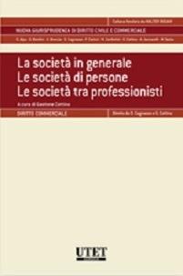 La società in generale. Le società di persone. Le società tra professionisti - Giulia Garesio,Marco Marulli - copertina